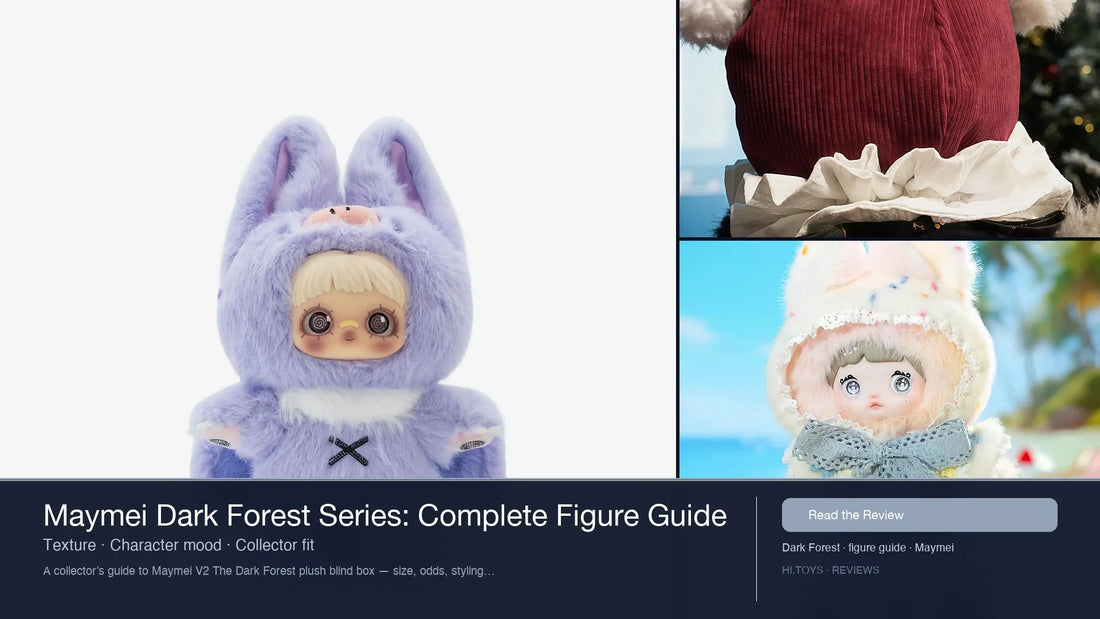 Maymei Dark Forest Series: Complete Figure Guide — Hi.toys editorial cover