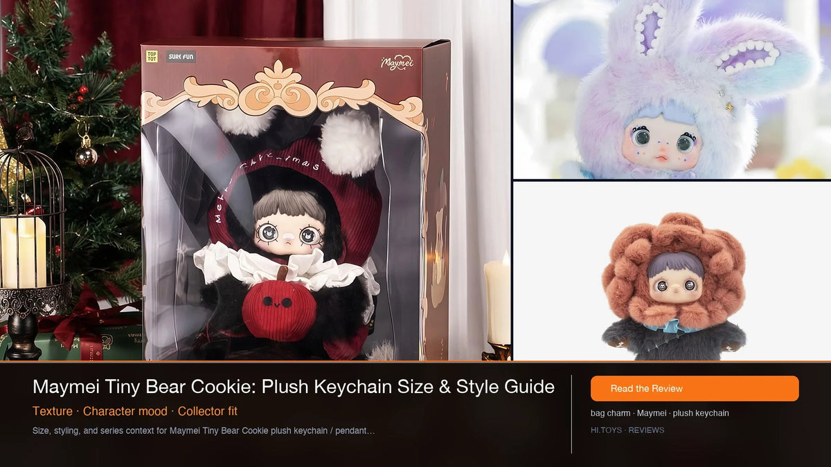 Maymei Tiny Bear Cookie: Plush Keychain Size & Style Guide — Hi.toys editorial cover