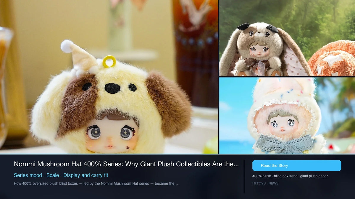 Nommi Mushroom Hat 400% Series: Why Giant Plush Collectibles Are the New Decor Sensation — Hi.toys editorial cover